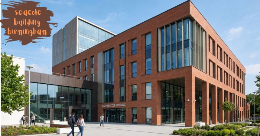 The Seacole Building Birmingham exterior with a modern campus entrance and contemporary architecture.