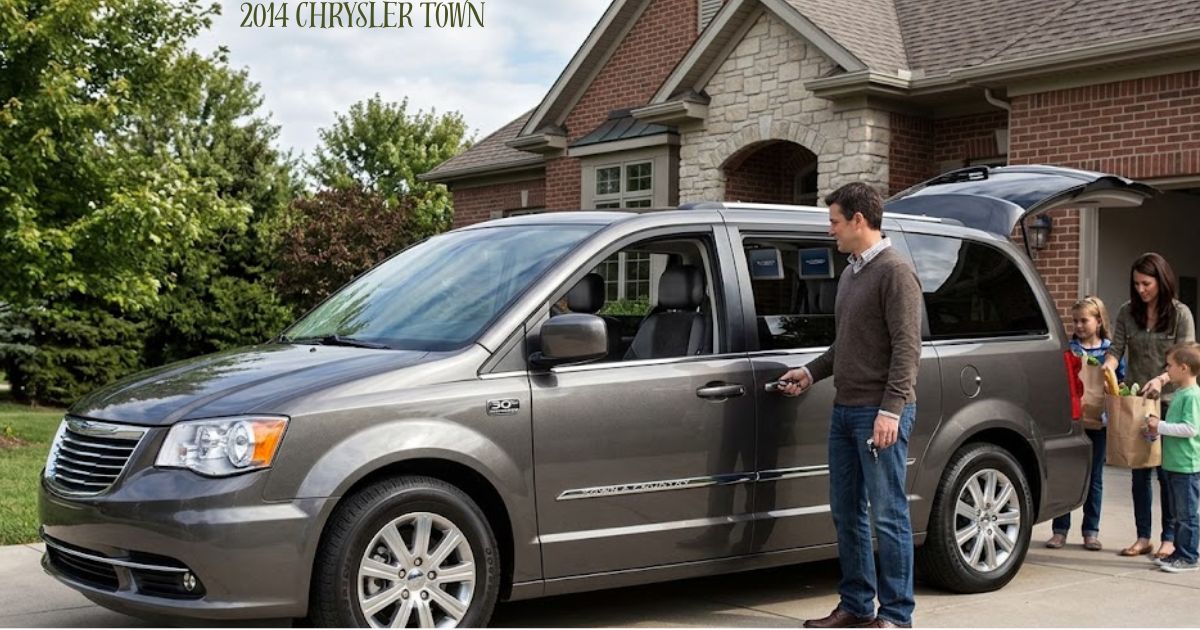 2014 Chrysler Town minivan parked outside a family home with a family standing beside it.